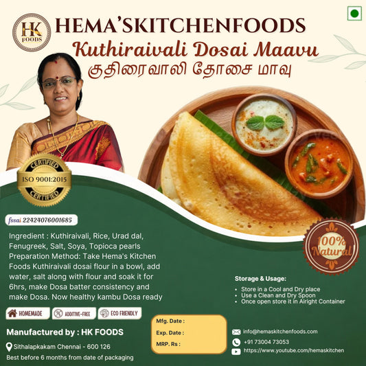 Kuthirai Valli Dosai – 250g
