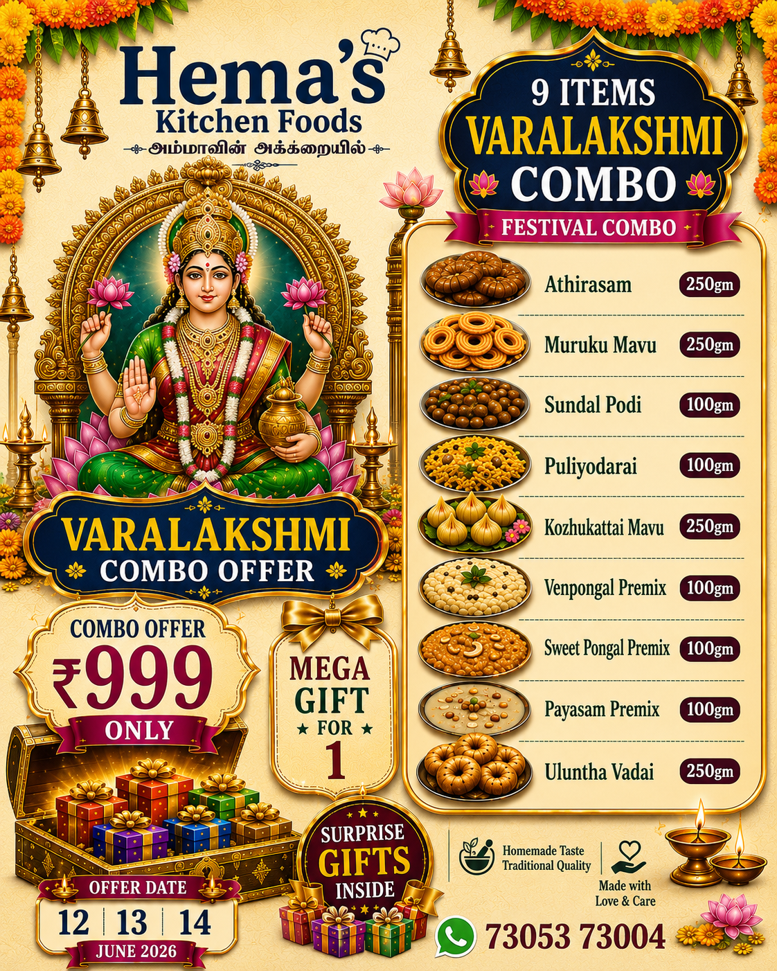 Varalakshmi Combo (Athirasam, Muruku Mavu, Sundal Podi, Puliyothari mix, Kollukattai Mavu, Ven pongal Premix, Sweet Pongal,  Payasam, Ulunthu Vadai)